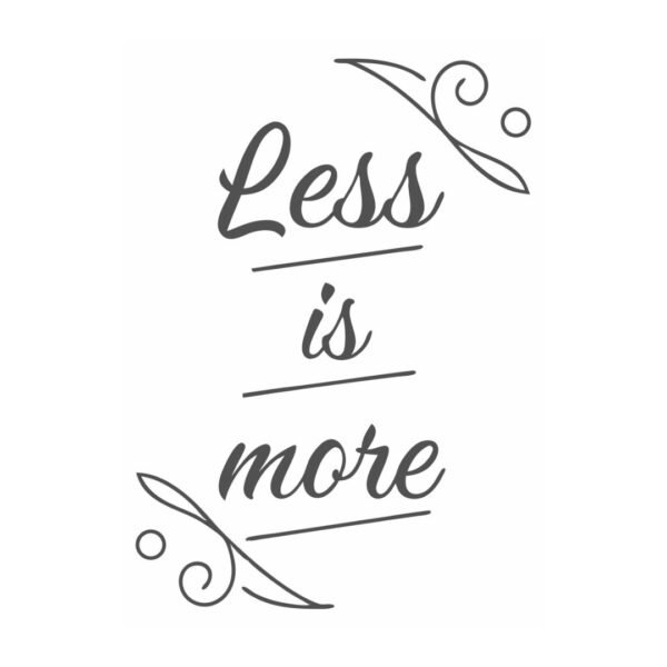 Framed wall print design featuring the quote Less is more