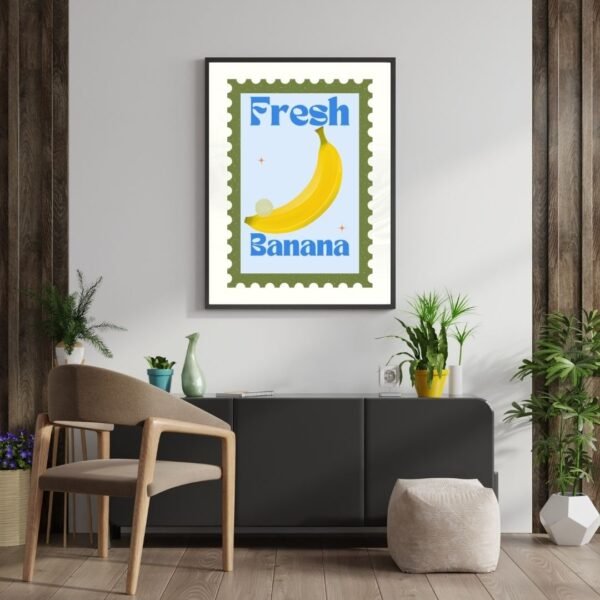 A poster displays a banana on a light blue backdrop with Fresh Bananas in bold blue above and below. A green scalloped edge frames the design.