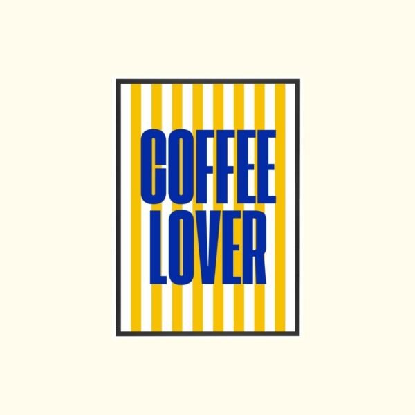 Coffee lover poster with modern typography on orange background – bold and stylish kitchen wall art.