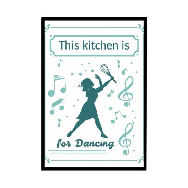 “This Kitchen Is for Dancing” print styled in a modern kitchen, bringing a fun and energetic vibe to the space