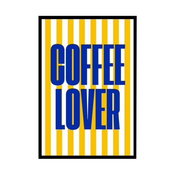 Coffee lover poster with modern typography on orange background – bold and stylish kitchen wall art.